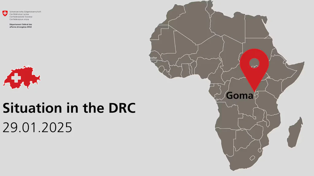 Switzerland strongly condemns the attack on Goma by the M23, supported by Rwanda, and calls for respect of territorial integrity of the Democratic Republic of the Congo.